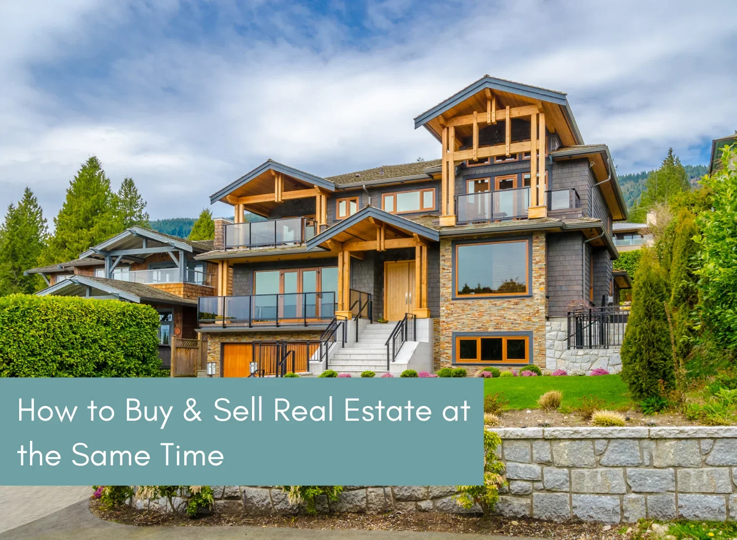 how to buy and sell real estate at the same time blog image